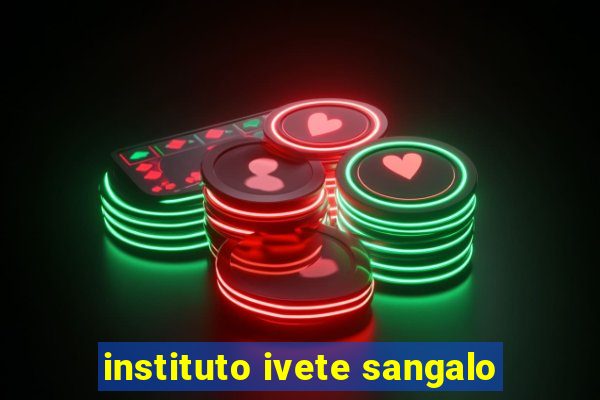 instituto ivete sangalo